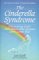 The Cinderella Syndrome : Discovering God's Plan When Your Dreams Don't Come True cover
