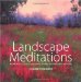 Landscape Meditations : An Artist's Guide to Exploring Themes in Landscape Painting cover