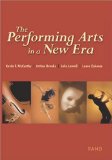 The Performing Arts in a New Era [Click for larger image]