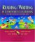 Reading And Writing In Elementary Classrooms : Research Based K-4 Instruction cover