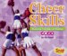 Cheer Skills : Beginning Tumbling and Stunting cover