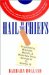 Hail to the Chiefs : Presidential Mischief, Morals, and Malarkey from George W. to George W cover