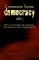 Common Sense Democracy : How to Complete the American Revolution in Your Neighborhood cover
