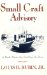 Small Craft Advisory : A Book About the Building of a Boat cover