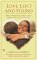 Love Lost and Found : True Stories of Long-Lost Loves-Reunited at Last cover