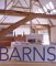 Barns : Living in Converted and Reinvented Spaces cover