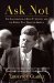 Ask Not : The Inauguration of John F. Kennedy And the Speech That Changed America cover