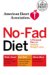 American Heart Association No-Fad Diet: A Personal Plan for Healthy Weight Loss