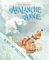 Avalanche Annie : A Not-So-Tall Tale cover