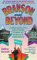 Branson and Beyond : A Country Music Lover's Guide to Visiting Branson, Mo Nashville, Tn Pigeon Forge, Tn cover