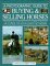 A Photographic Guide to Buying & Selling Horses : All the Information You Will Need to Ensure That You Buy and Sell Successfully, and How to Spot the Potential Risks and Pitfalls cover