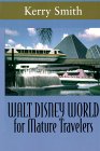 Walt Disney World : For Mature Travelers [Click for larger image]