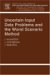 Applied Mathematics And Mechanics : Uncertain Input Data Problems And The Worst Scenario Method cover