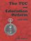 The Tuc and Education Reform, 1926-1970 cover