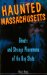 Haunted Massachusetts : Ghosts And Strange Phenomena Of The Bay State cover