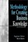 METHODOLOGY FOR CREATING BUSINESS KNOWLEDGE cover