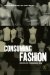 Consuming Fashion : Adoring the Transnational Body cover