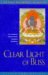 Clear Light of Bliss : The Practice of Mahamudra in Vajrayana Buddhism cover