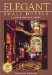 Elegant Small Hotels : A Connoisseur's Guide cover