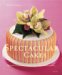 Spectacular Cakes : Special Occasion Cakes For Any Celebration cover