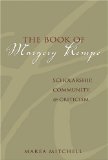 The Book Of Margery Kempe : Scholarship, Community, & Criticism [Click for larger image]
