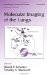 Molecular Imaging Of The Lungs cover