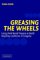 Greasing the Wheels : Using Pork Barrel Projects to Build Majority Coalitions in Congress cover