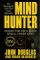 Mindhunter : Inside the Fbi's Elite Serial Crime Unit cover