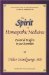 The Spirit of Homeopathic Medicines : Essential Insights to 300 Remedies cover