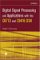 Digital Signal Processing and Applications with the C6713 and C6416 DSK cover