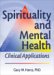  Spirituality And Mental Health: Clinical Applications