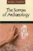 The Sorrow of Archaeology : A Novel cover