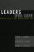 Leaders Who Dare : Pushing The Boundaries cover