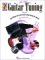 The Ultimate Guitar Tuning Pack : Everything You Need to Know About Tuning the Guitar cover