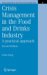 Crisis Management In The Food And Drinks Industry : A Practical Approach cover