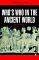 Who's Who in the Ancient World : A Handbook to the Survivors of the Greek and Roman Classics cover