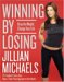  Winning by Losing: Drop the Weight, Change Your Life