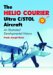 The Helio Courier Ultra C/STOL Aircraft : An Illustrated Developmental History cover