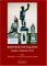  Benvenuto Cellini: Sculptor, Goldsmith, Writer