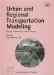 Urban and Regional Transportation Modeling : Essays in Honor of David Boyce cover