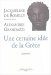 Une Certaine Idee De La Grece : Entretiens cover