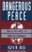 Dangerous Peace : New Rivalry in World Politics cover