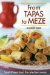 From Tapas to Meze : Small Plates from the Mediterranean cover