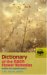  Dictionary Of The Bach Flower Remedies: Positive and Negative Aspects