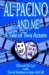 Al Pacino . . .and Me : A Tale of Two Actors cover