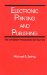Electronic Printing and Publishing : The Document Processing Revolution cover