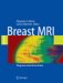 Breast MRI : Diagnosis And Intervention cover