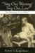 Sing Out, Warning!, Sing Out, Love : The Writings of Lee Hays cover