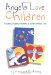 Angels Love Children : Stories, Poems, Prayers and Other Family Fun cover