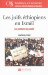 Les Juifs Ethiopiens En Israel : Les Paradoxes Du Paradis cover